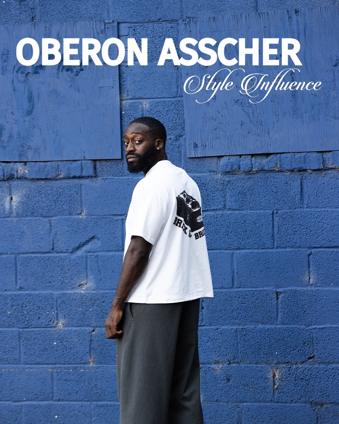 Style Influence: Dre Bless - Oberon Asscher